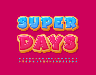 Vector bright Logo Super Days. Donut sweet Font. Artistic Alphabet Letters and Numbers