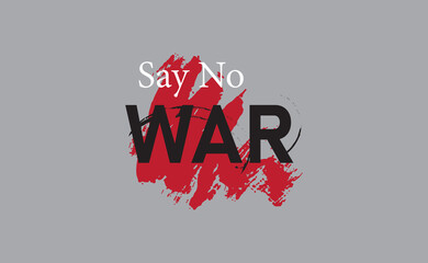 Poster in vector format. There will be no war. The background is white. The concept of anti-war.