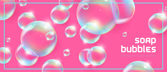 Abstract background with realistic soap bubbles. Bubbles with rainbow reflection. Vector illustration