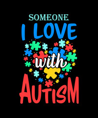 Autism t-shirt design.Autism Quotes t-shirt design