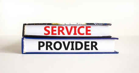 Service provider symbol. Concept words Service provider on books on a beautiful white table white background. Business services and service provider concept, copy space.