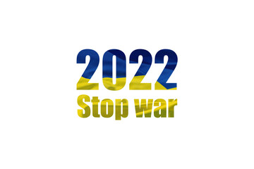 Stop war 2022 yellow-blue colors in the colors of the national flag of Ukraine, Martial law in Ukraine