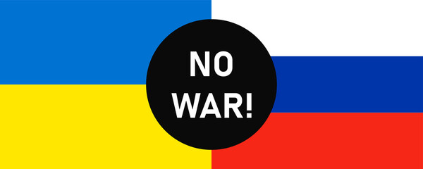 No war. Conflict between Russia and Ukraine. Attack on Ukraine. Flag of Ukraine and Russia. Vector illustration