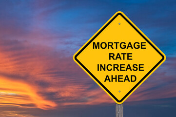 Mortgage Rate Increases Warning Sign