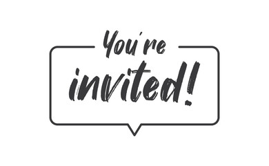 You're invited! Elegant black calligraphy. Hand drawn vector linear lettering. Invitation for weddings birthday and holiday events.