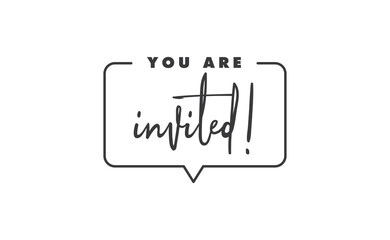 You're invited! Elegant black calligraphy. Hand drawn vector linear lettering. Invitation for weddings birthday and holiday events.
