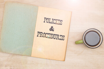 Policies and Procedures text on notebook, Law concept