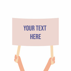 Caucasian human lift up a sign with empty space for your text. Concept of advertisement and demonstration. Empty space for any information. Ready for web banners, print.  Vector illustration