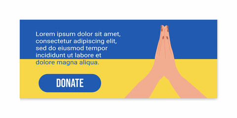 Web banner with hands folded in praying gesture to stop the war at Ukraine. Peaceful releasing of the conflict. Russia and Ukraine war. Vector illustration