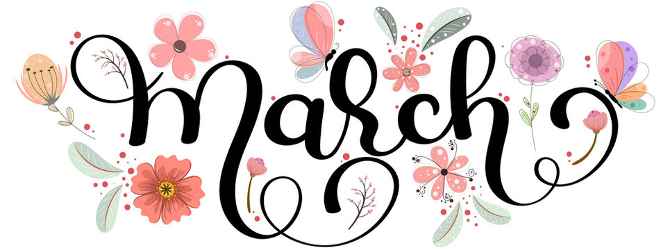 llo MARCH. March month text hand lettering with flowers, butterflies and leaves. Illustration march	
 - Powered by Adobe