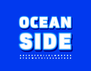 Vector travel sign Ocean Side with sticker style Font. Modern set of Alphabet Letters and Numbers