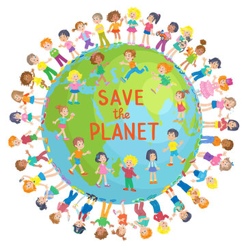 Save the planet. Multicultural happy children stand around the earth. In cartoon style. Isolated on white background. Vector illustration