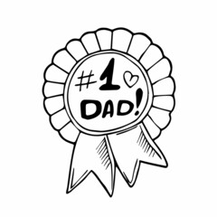 Doodle Best Dad prize. Medal for dad. Happy Fathers day concept.