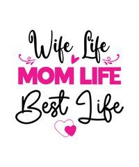 Fototapeta na wymiar Mothers Day SVG Bundle, mom life svg, Mother's Day, mama svg, Mommy and Me svg, mum svg, Silhouette, Cut Files for Cricut