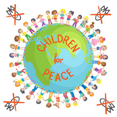 Children for peace. Multicultural happy children stand around the earth. No War! In cartoon style. Isolated on white background. Vector illustration