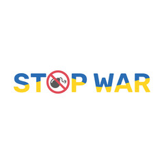 Stop war lettering with Ukrainian flag. No war in Ukraine symbol.