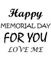 Happy memorial for you