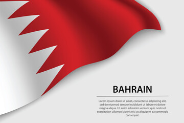Wave flag of Bahrain on white background. Banner or ribbon vector template