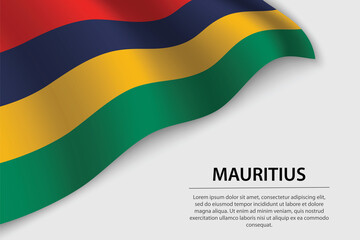 Wave flag of Mauritius on white background. Banner or ribbon vector template