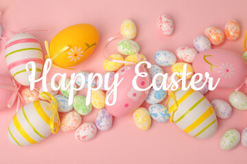 Fototapeta na wymiar Pastel and colorful easter eggs on pink background with HAPPY EASTER word, Springtime holiday concept, flyer, invitation, banner for your site
