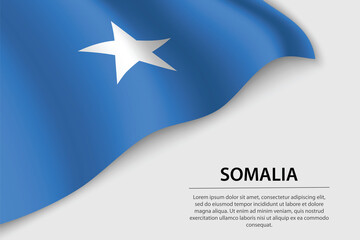 Wave flag of Somalia on white background. Banner or ribbon vector template