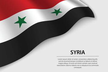 Wave flag of Syria on white background. Banner or ribbon vector template
