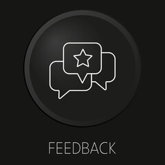 Feedback  minimal vector line icon on 3D button isolated on black background. Premium Vector.