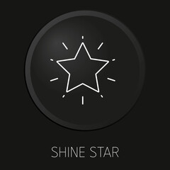 Shine star minimal vector line icon on 3D button isolated on black background. Premium Vector.