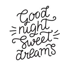 Naklejka na ściany i meble Good night sweet dreams, hand drawn calligraphy lettering. Vector illustration