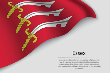 Wave flag of Essex is a county of England. Banner or ribbon