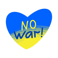 The words No War, stylized heart. Ukrainian flag. Vector illustration.