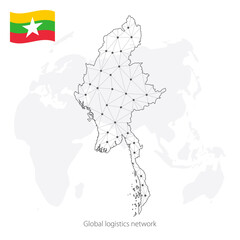 Global logistics network concept. Communications network map Myanmar on the world background. Map Republic of the Union of Myanmar with nodes in polygonal style and flag.  EPS10.