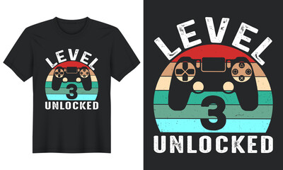 Level 3 Unlocked, T-Shirt Design, Perfect for t-shirt, posters, greeting cards, textiles, and gifts.
