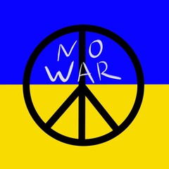 sign of pacifism on the background of the Ukrainian flag.  inscription No war