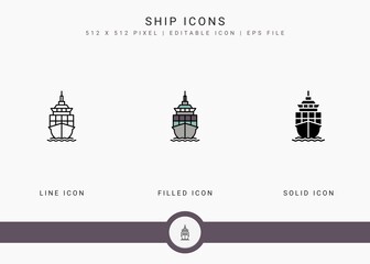 Ship icons set vector illustration with solid icon line style. Logistic delivery concept. Editable stroke icon on isolated background for web design, user interface, and mobile app