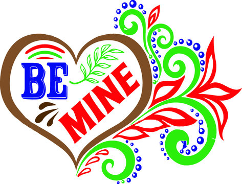 Be mine Concept Typography on white background, Typography Text Art Valentine Days, Typography Text With Red Heart, Typography romantic vector illustration