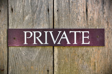 view of an old sign reading 'private'