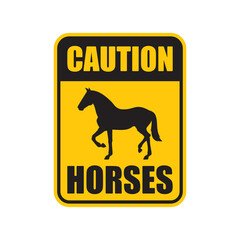 Vector yellow square sign with text: Caution horses. Silhouette of a horse. Isolated on white background.