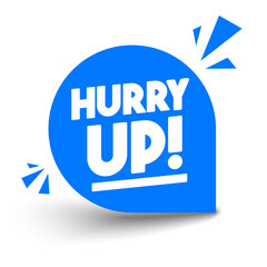 Round Blue Hurry Up Label