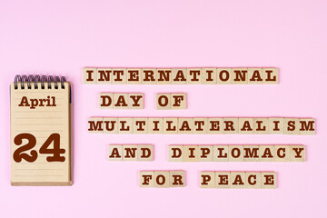 celebration concept of United Nations  International Day of Multilateralism and Diplomacy for Peace...