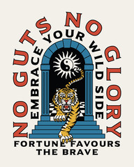 Wild Tiger Walking Down Archway Gate with Stairs Illustration with Slogans Artwork on White Background for Apparel and Other Uses
