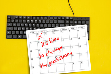 Calendar with words it's time to change the password