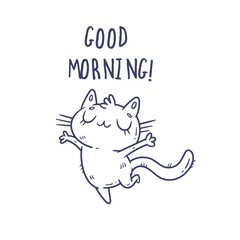 Card with  cute cartoon cat.  Funny doodle kitten. Vector contour image. Beautiful animal print. Good morning.