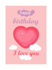 birthday card. Big red heart on pink background with the inscription happy birthday and I love you. Vector illustration EPS8