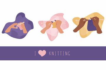 Collection of women’s hands knitting different clothes as scarfs, mittens and socks. Creativity and leisure time concept. Hobby. Vector illustration