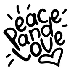 Peace and love - vector inscription doodle handwritten on theme of anti-war, pacifism. For flyers, stickers, posters, banner