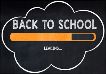 Back to school on Chalkboard Concept,loading bar background,blackboard background with white cloud.