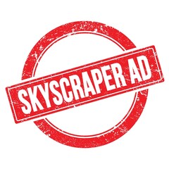 SKYSCRAPER AD text on red grungy round stamp.