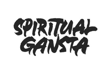 Spiritual Gansta lettering design