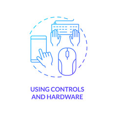 Using controls and hardware blue gradient concept icon. Appliances. Digital basic foundation skills abstract idea thin line illustration. Isolated outline drawing. Myriad Pro-Bold fonts used